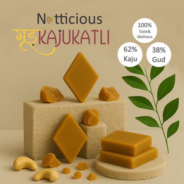 Nutticious .. Gud - ki - Kaju Kalti  ..  250gm A rich blend of plant protein from Kaju and iron-packed Gud